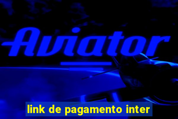 link de pagamento inter